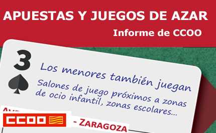 El juego de azar y las apuestas, un riego para la salud. CCOO Aragon 2019.